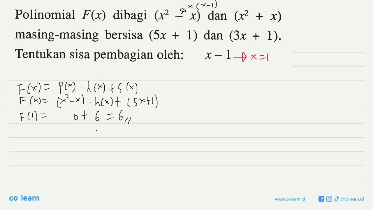 Polinomial F(x) dibagi (x^2-x) dan (x^2+x) masing-masing