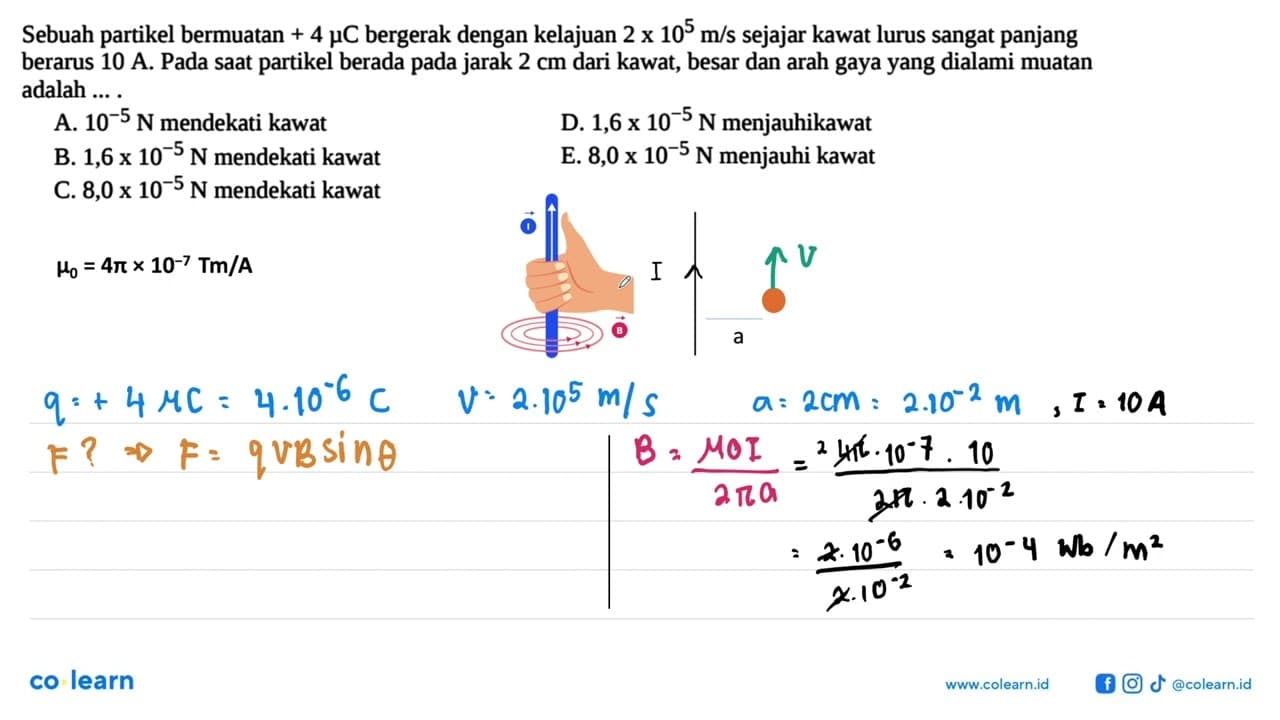 Sebuah partikel bermuatan +4 mikro C bergerak dengan