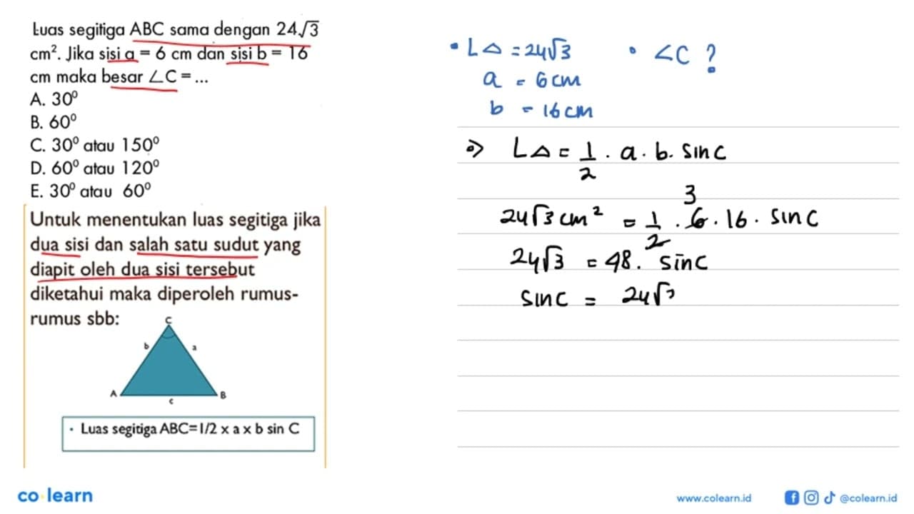 Luas segitiga ABC sama dengan 24 akar(3) cm^2. Jika sisi