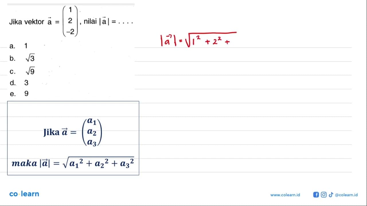 Jika vektor a=(1 2 -2) , nilai |a|=...