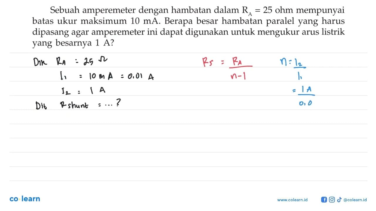 Sebuah amperemeter dengan hambatan dalam RA = 25 ohm