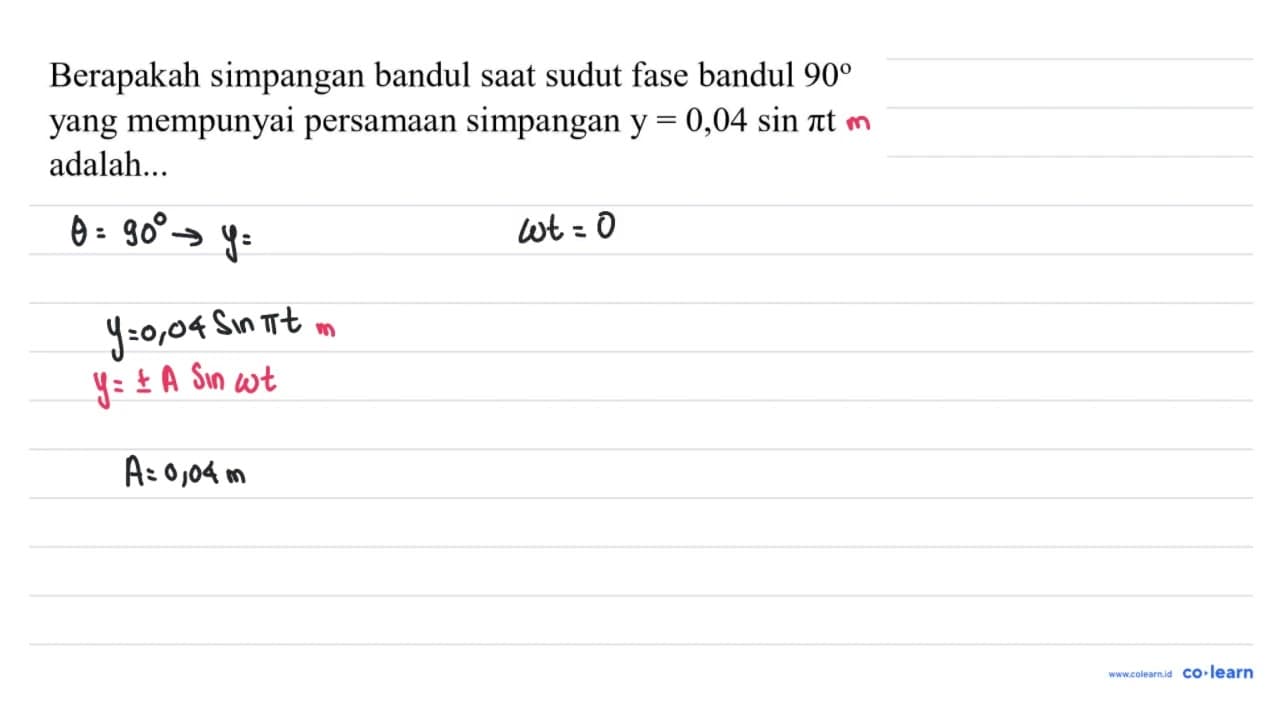 Berapakah simpangan bandul saat sudut fase bandul 90 yang