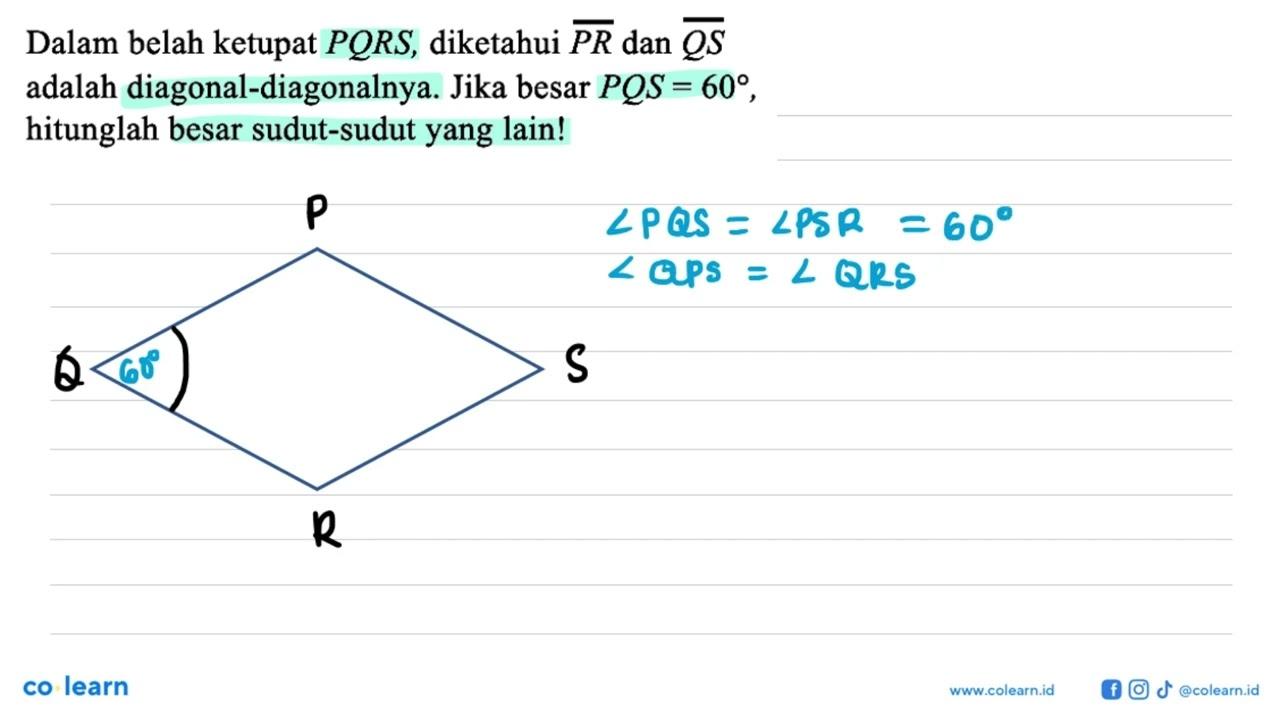 Dalam belah ketupat PQRS, diketahui PR dan QS adalah