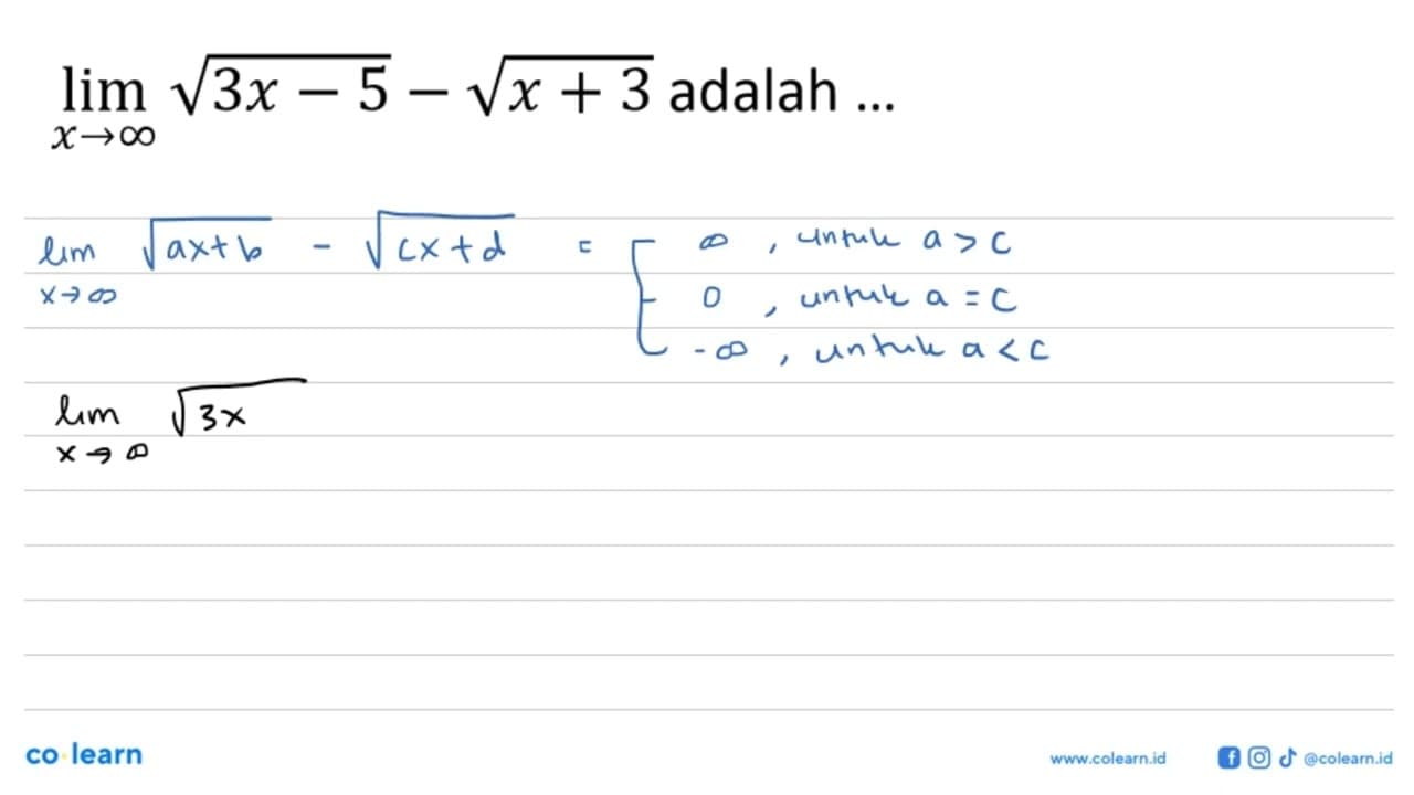 lim x->tak hingga akar(3x-5)-akar(x+3) adalah