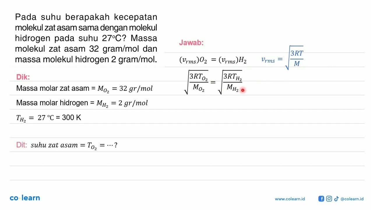 Pada suhu berapakah kecepatan molekul zat asam sama dengan