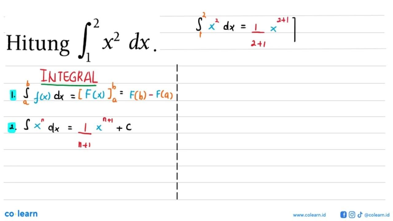 Hitung integral1 2 x^2 dx