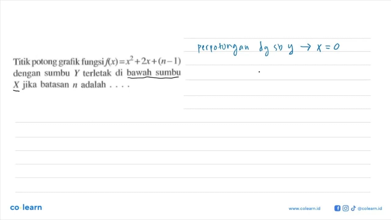 Titik potong grafik fungsi f(x)=x^2+2x+(n-1) dengan sumbu Y