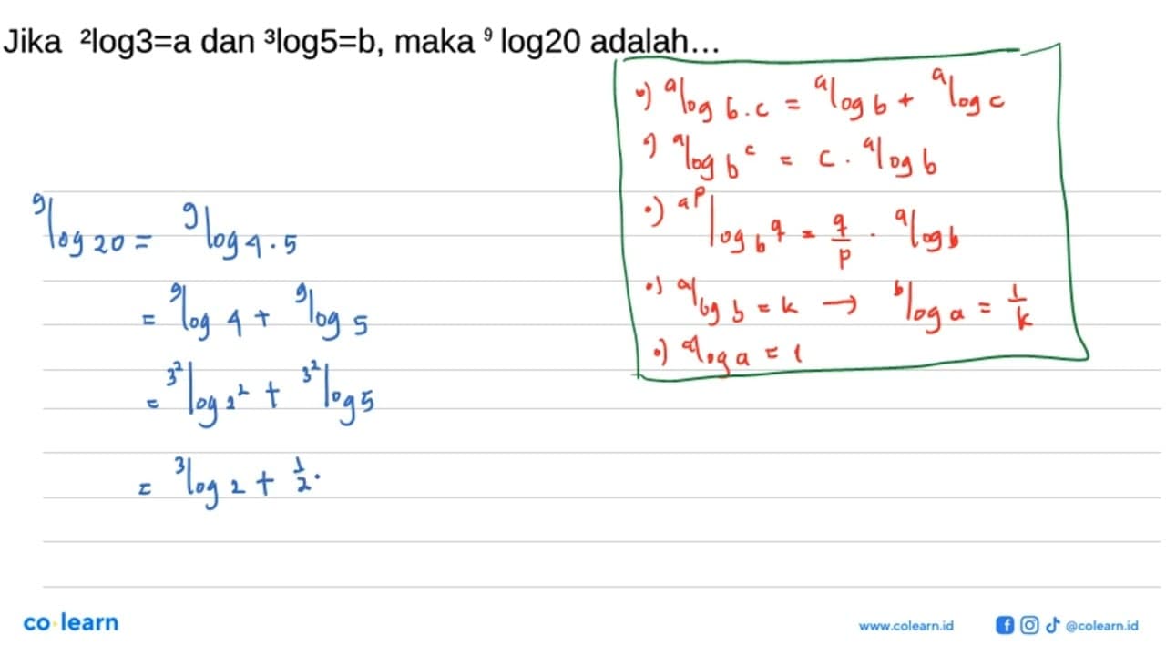 Jika 2log3=a dan 3log5=b, maka 9log20 adalah