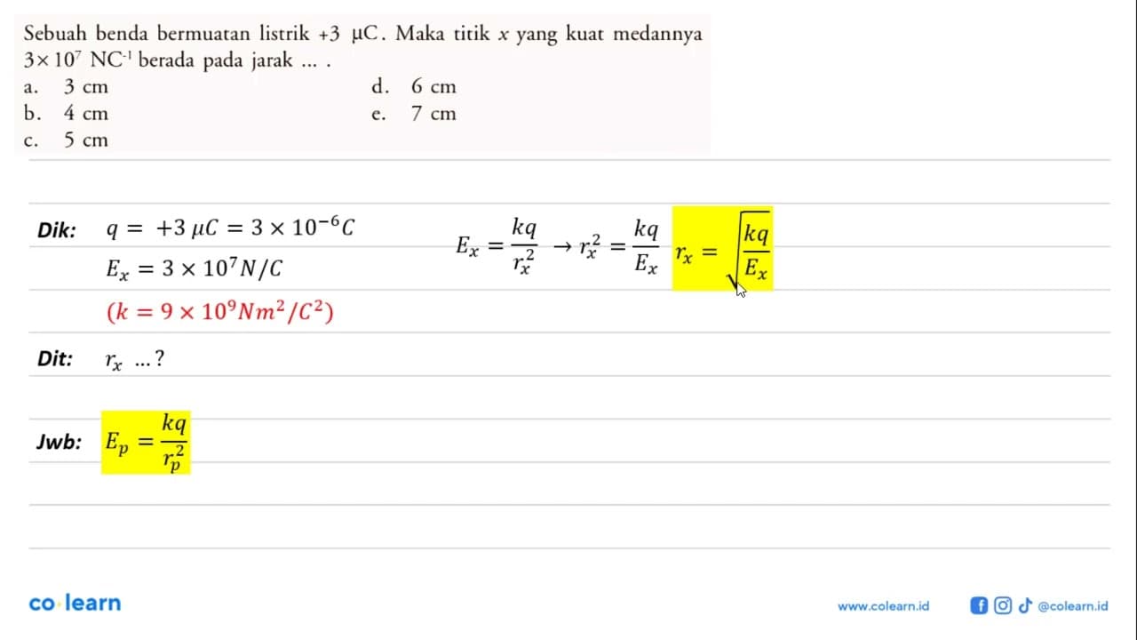 Sebuah benda bermuatan listrik +3 mikro C. Maka titik x