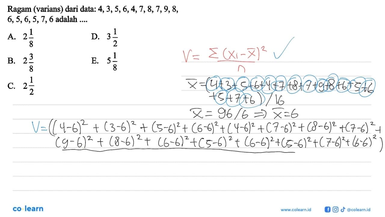 Ragam (varians) dari data: 4, 3,5, 6,4,7, 8,7, 9, 8,