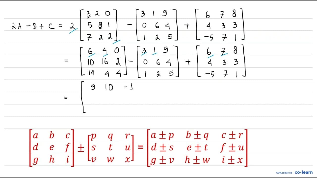 Diketahui matriks A=|3 2 0 5 8 1 7 2 2|, B=|3 1 9 0 6 4 1 2