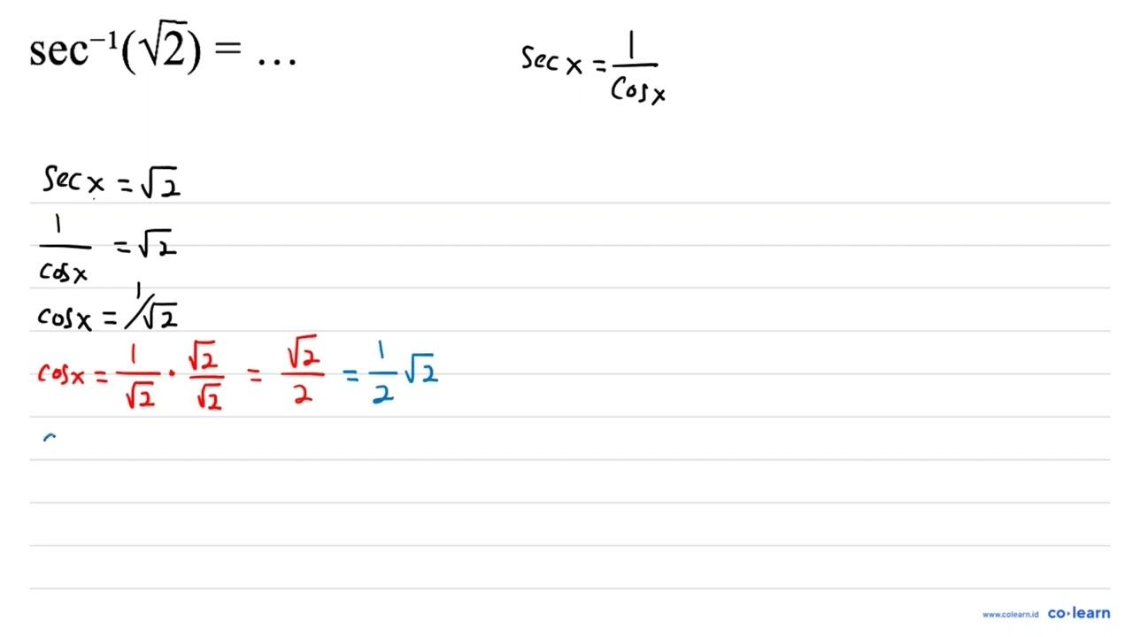 sec ^(-1)(akar(2))=...