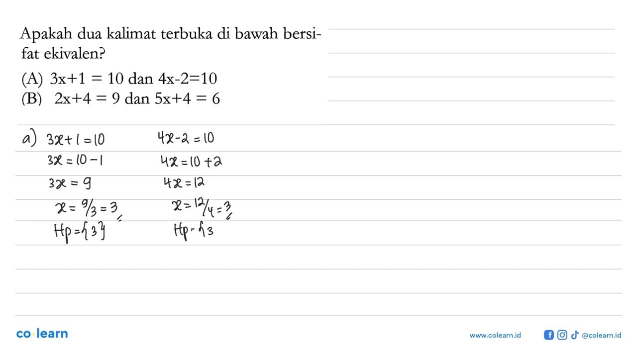 Apakah dua kalimat terbuka di bawah bersi- fat ekivalen?