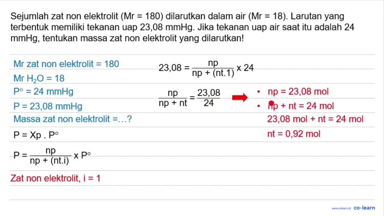 Sejumlah zat non elektrolit (Mr=180) dilarutkan dalam air