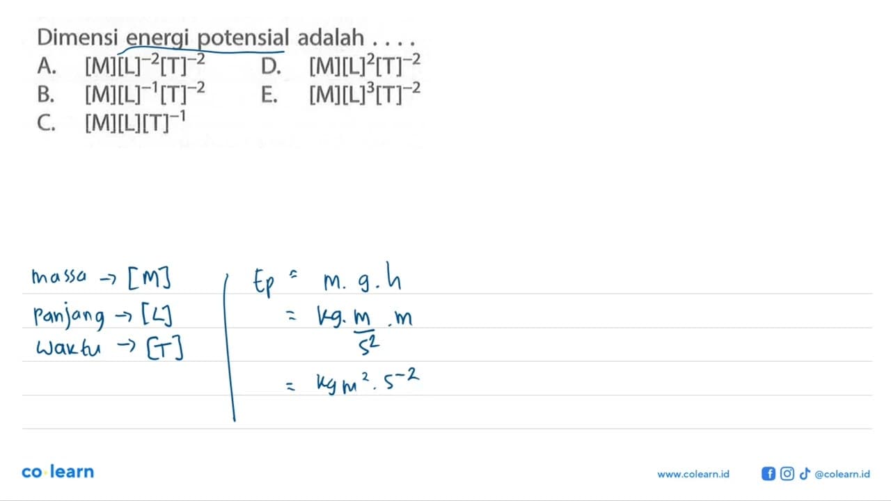 Dimensi energi potensial adalah ....