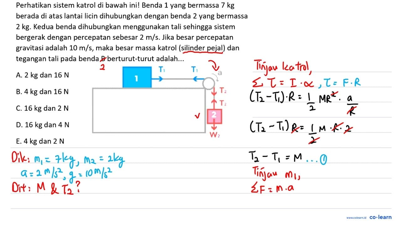 Perhatikan sistem katrol di bawah ini! Benda 1 yang