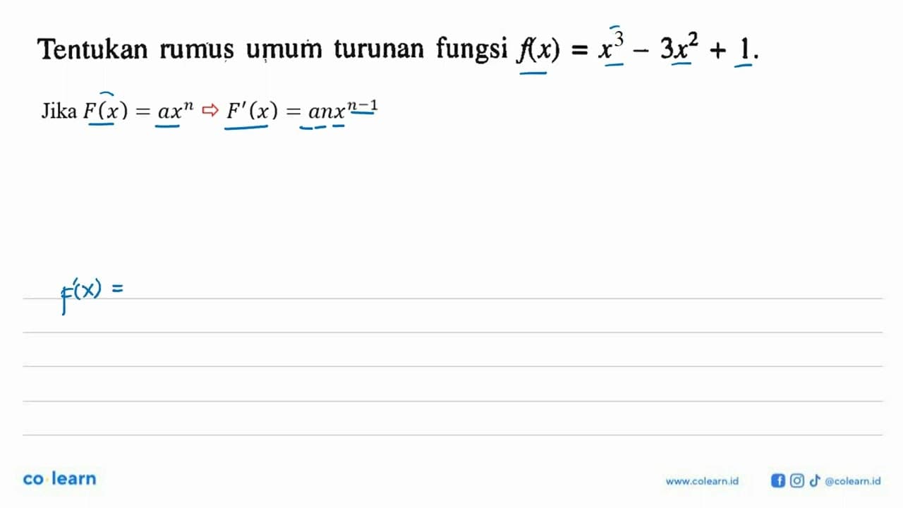 Tentukan rumus umum turunan fungsi f(x)=x^3-3x^2+1.