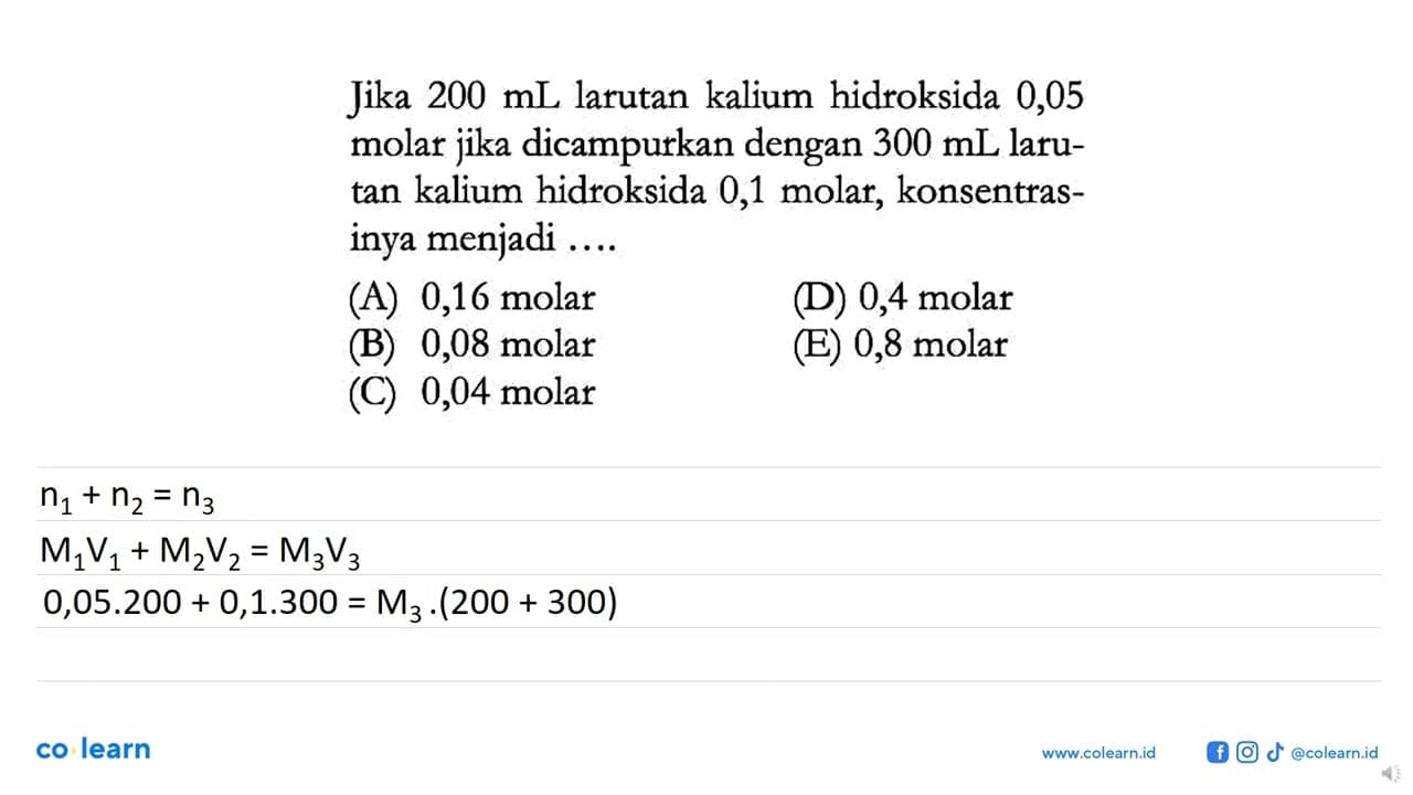 Jika 200 mL larutan kalium hidroksida 0,05 molar jika