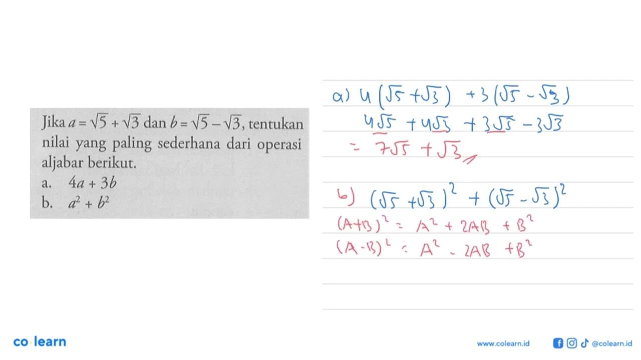 Jika a=akar(5)+akar(3) dan b=akar(5)-akar(3), tentukan