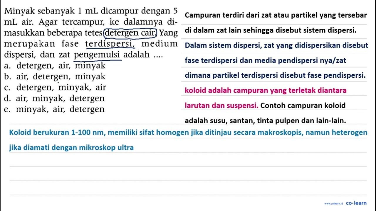 Minyak sebanyak 1 mL dicampur dengan 5 mL air. Agar