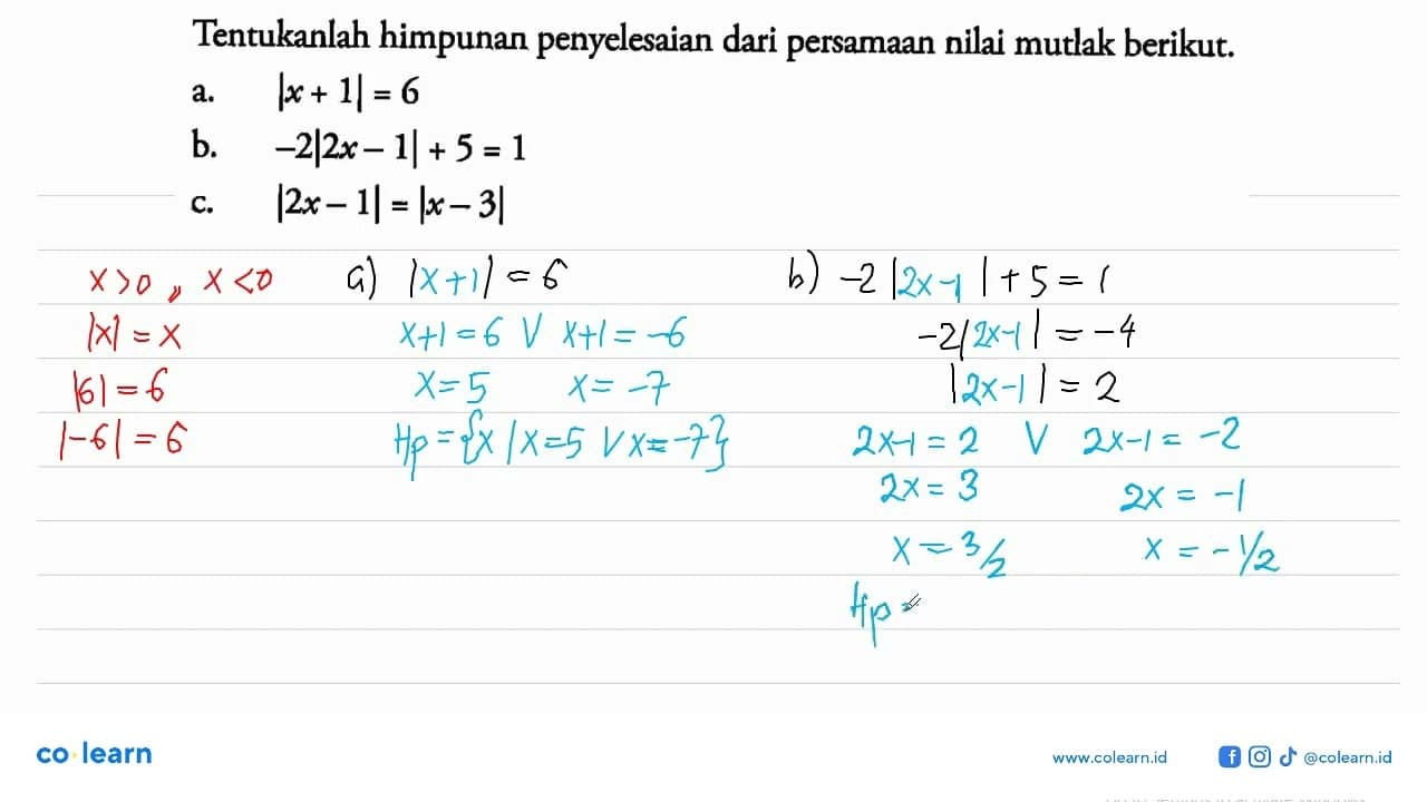 Tentukanlah himpunan penyelesaian dari persamaan nilai