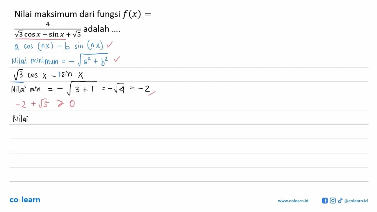 Nilai maksimum dari fungsi f(x)=4/(akar(3)cos x-sin