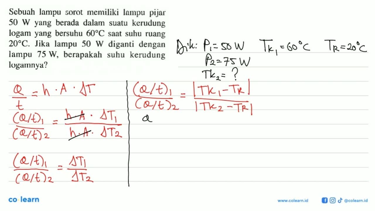 Sebuah lampu sorot memiliki lampu pijar 50 W yang berada