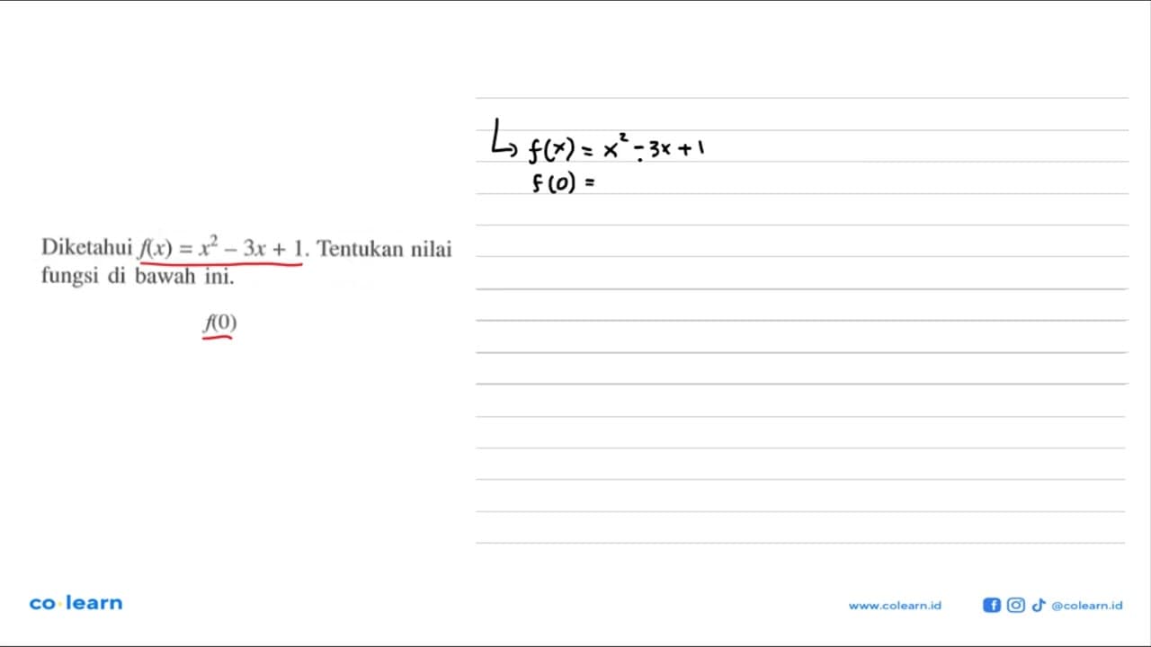 Diketahui f(x)=x^2-3 x+1 . Tentukan nilai fungsi di bawah