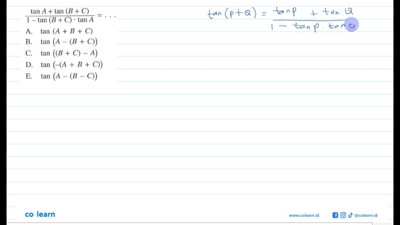 (tan A+tan(B+C)/(1-tan(B+C).tan A)= . . . .