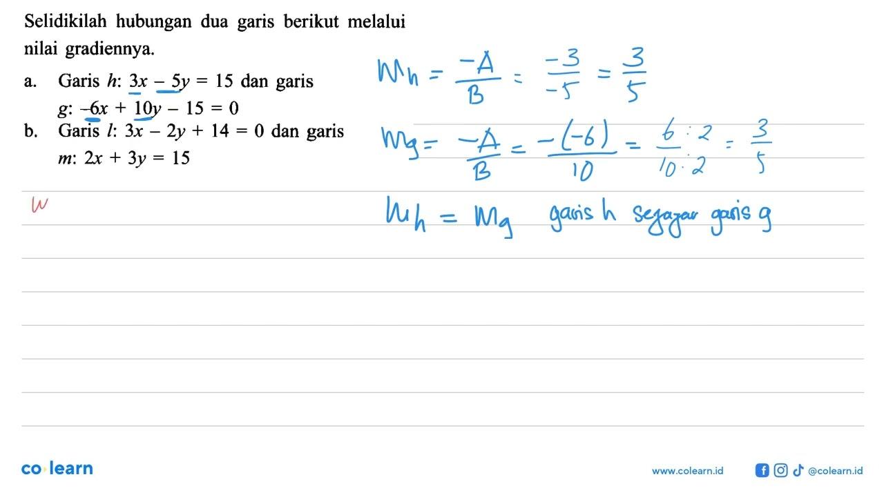 Selidikilah hubungan dua garis berikut melalui nilai