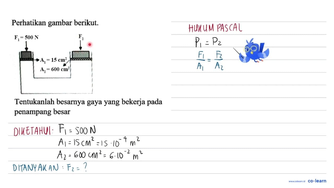 Perhatikan gambar berikut. Tentukanlah besarnya gaya yang