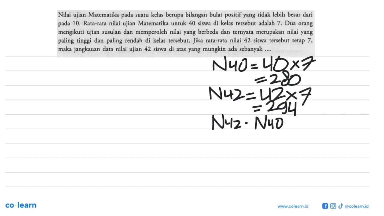 Nilai ujian Matematika pada suatu kelas berupa bilangan
