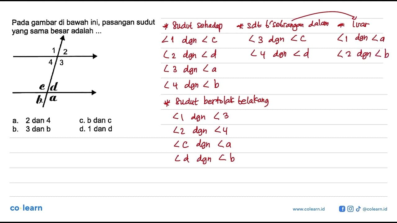 Pada gambar di bawah ini, pasangan sudut yang sama besar