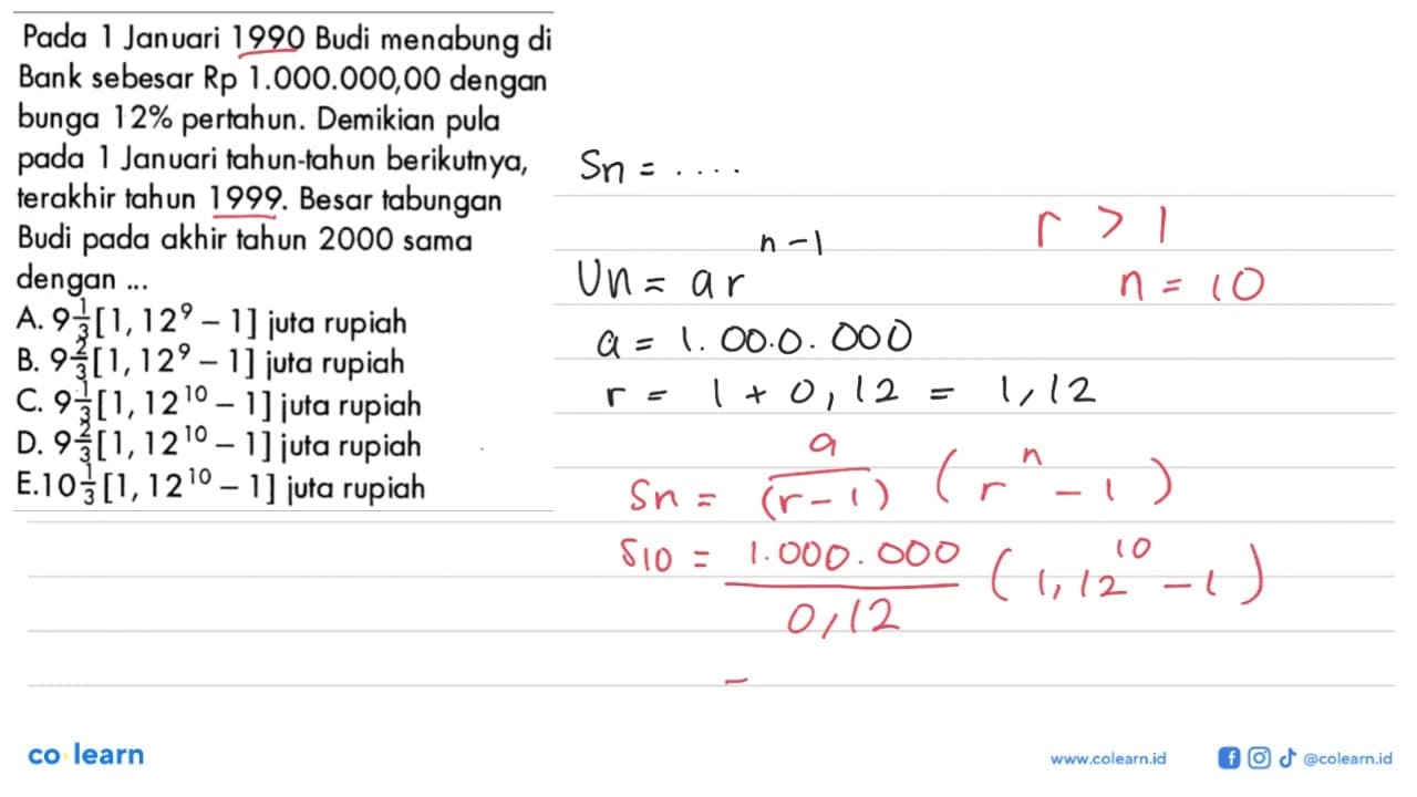 Pada 1 Januari 1990 Budi menabung di Bank sebesar Rp