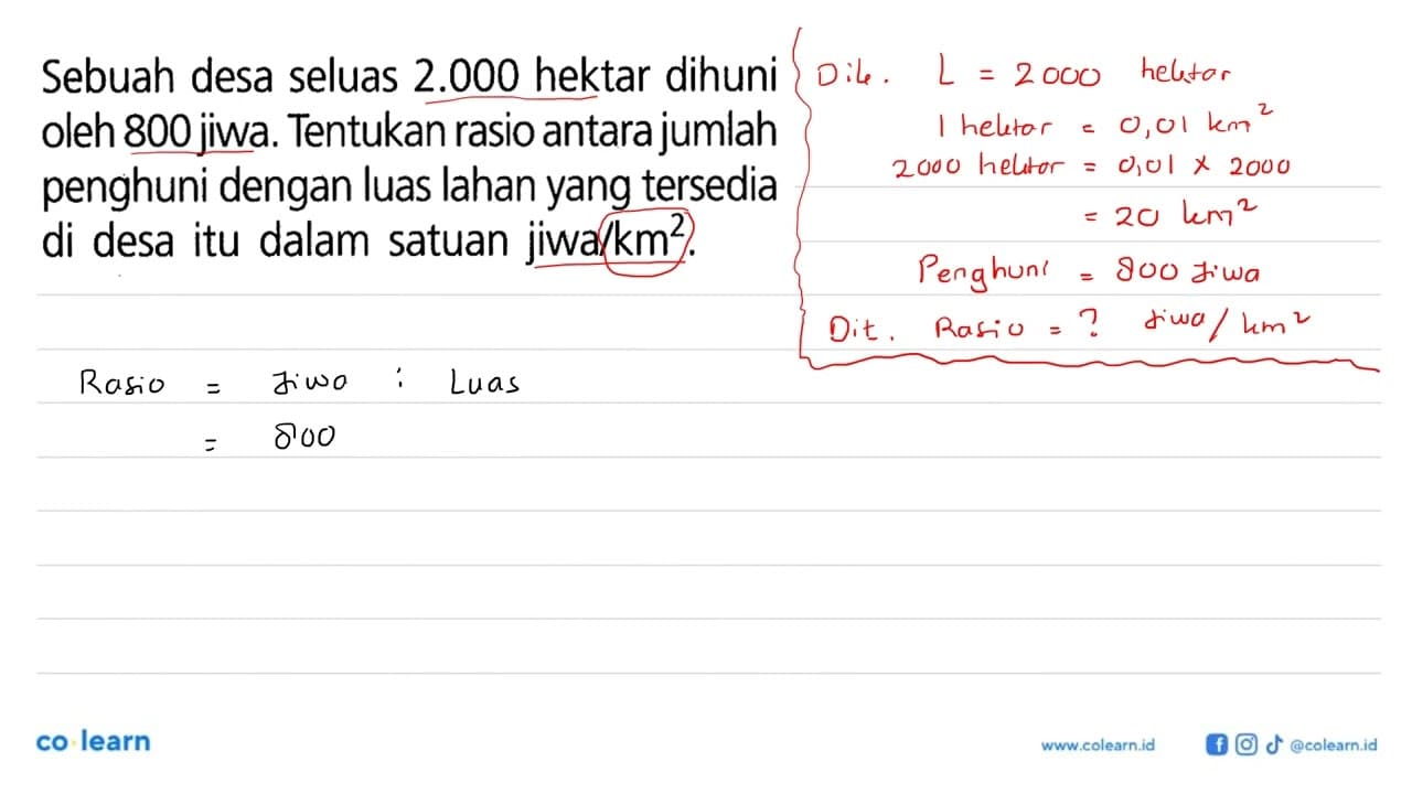 Sebuah desa seluas 2.000 hektar dihuni oleh 800 jiwa.