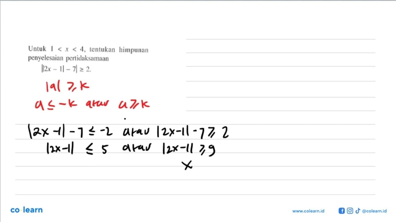 Untuk 1<x<4, tentukan himpunan penyelesaian pertidaksamaan