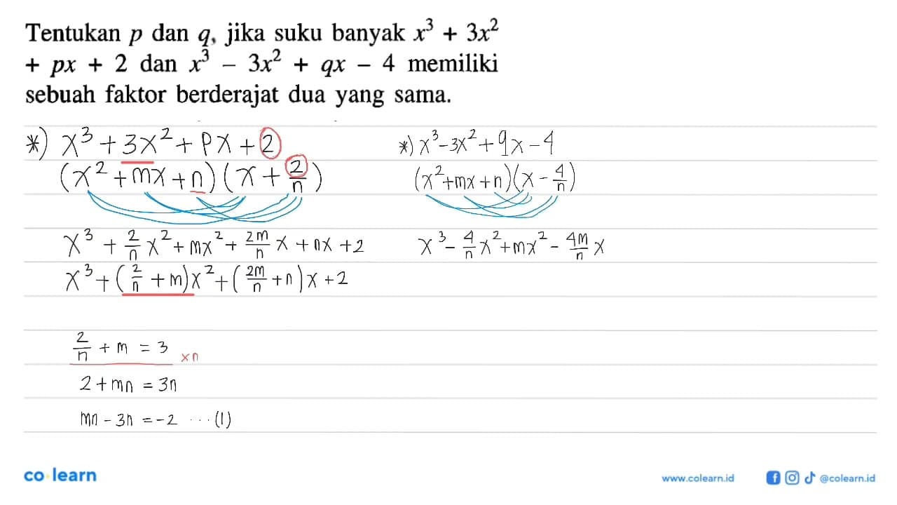 Tentukan p dan q, jika suku banyak x^3+3x^2+px+2 dan