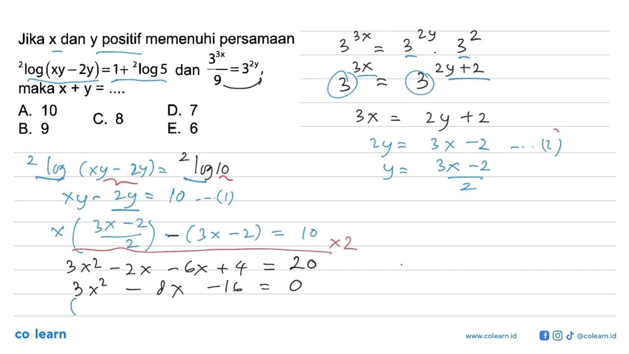 Jika x dan y positif memenuhi persamaan 2log(xy - 2y) =