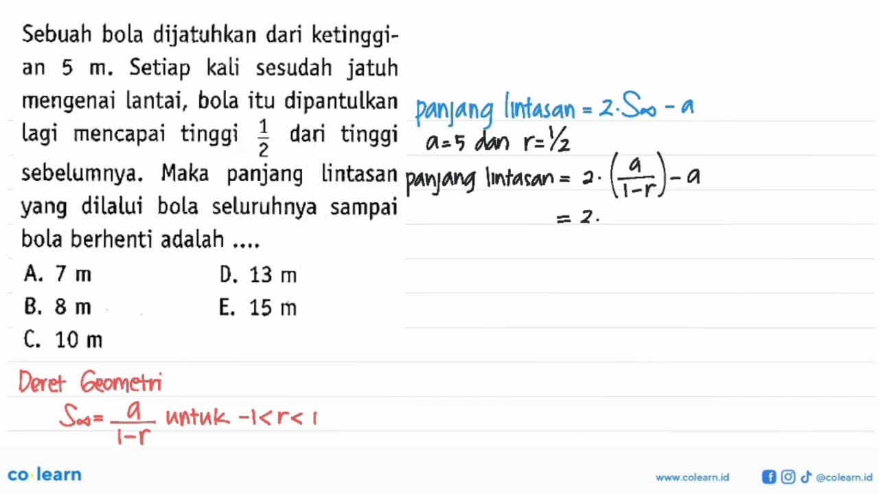 Sebuah bola dijatuhkan dari ketinggian 5 m. Setiap kali