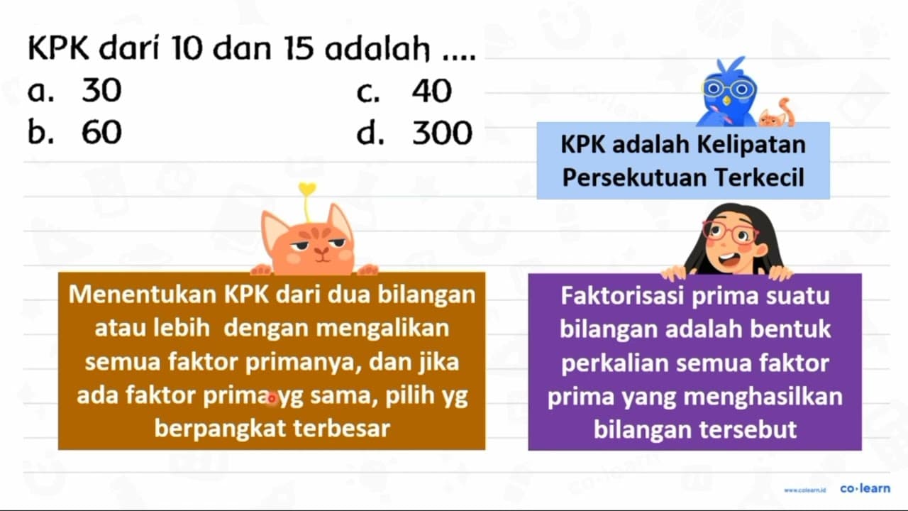 KPK dari 10 dan 15 adalah ....