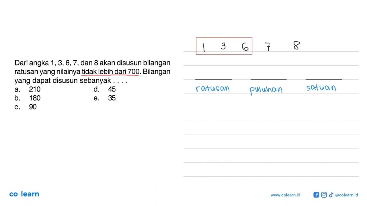 Dari angka 1,3,6,7, dan 8 akan disusun bilangan ratusan