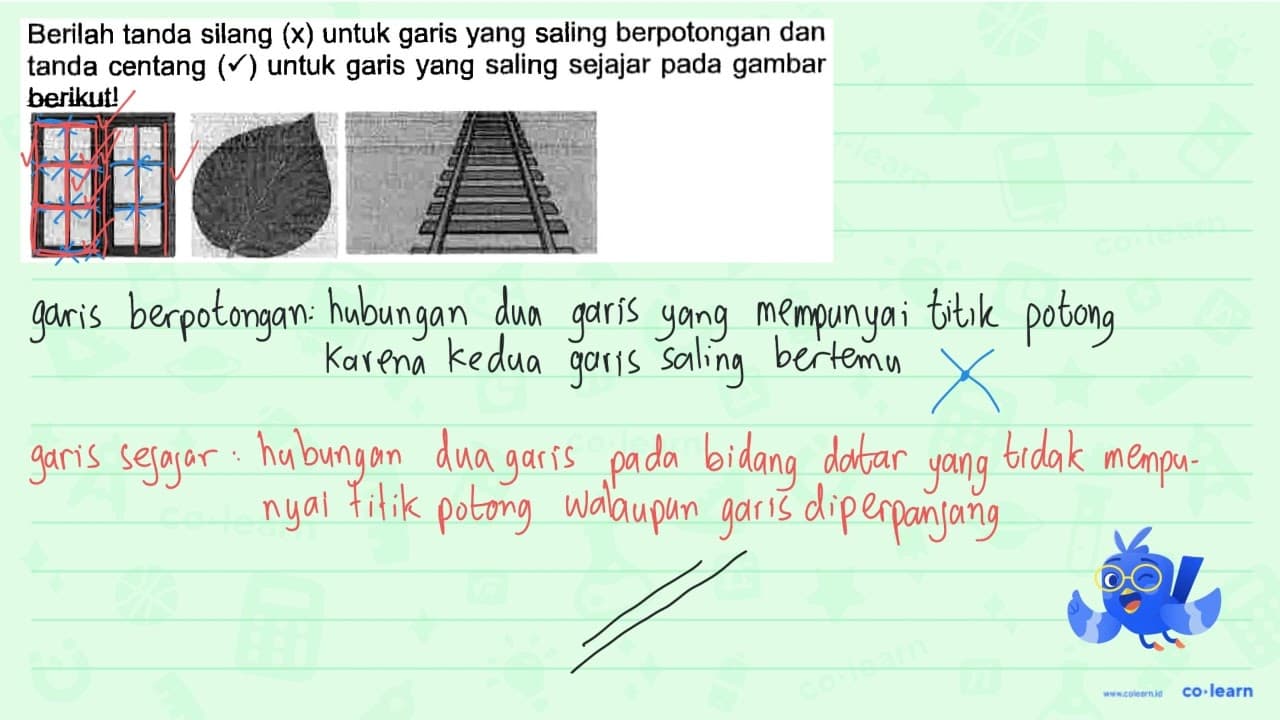 Berilah tanda silang (x) untuk garis yang saling