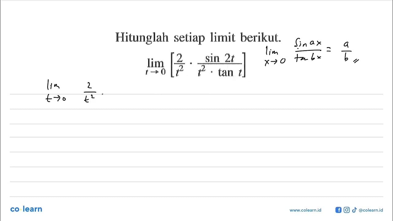 Hitunglah setiap limit berikut. limt->0 [2/r^3 -