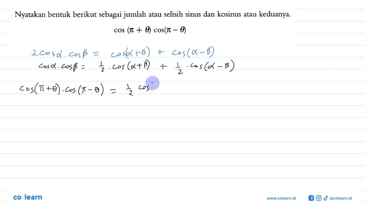 Nyatakan bentuk berikut sebagai jumlah atau selisih sinus