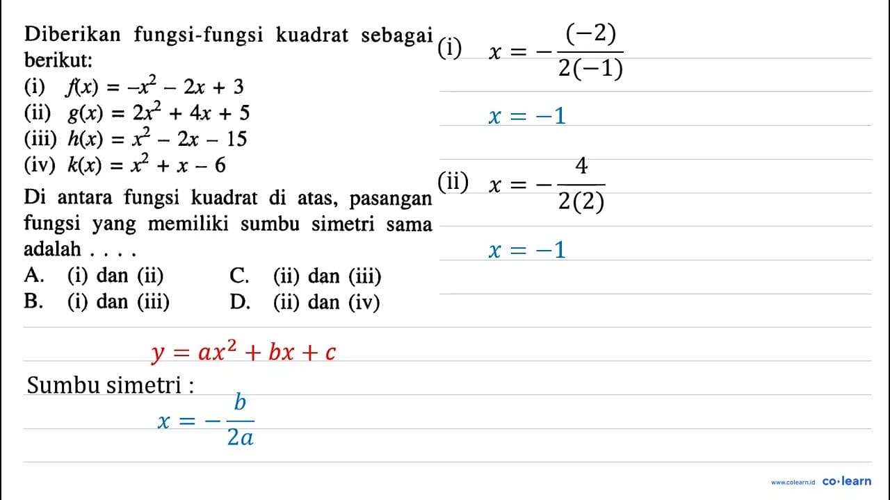 Diberikan fungsi-fungsi kuadrat sebagai berikut:(i)