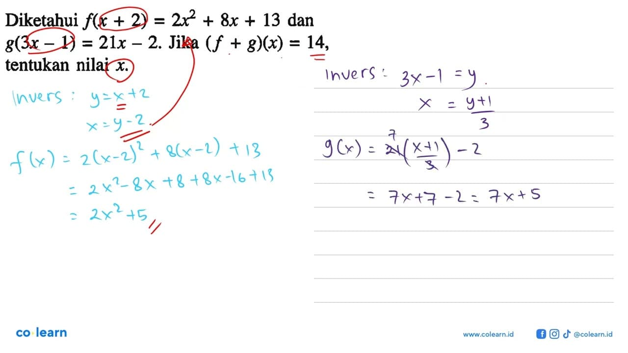 Diketahui f(x+2)=2x^2+8x+13 dan g(3x-1)=21x-2. Jika