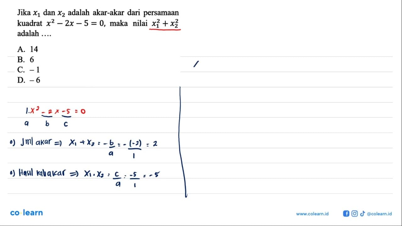 Jika x1 dan x2 adalah akar-akar dari persamaan kuadrat x62