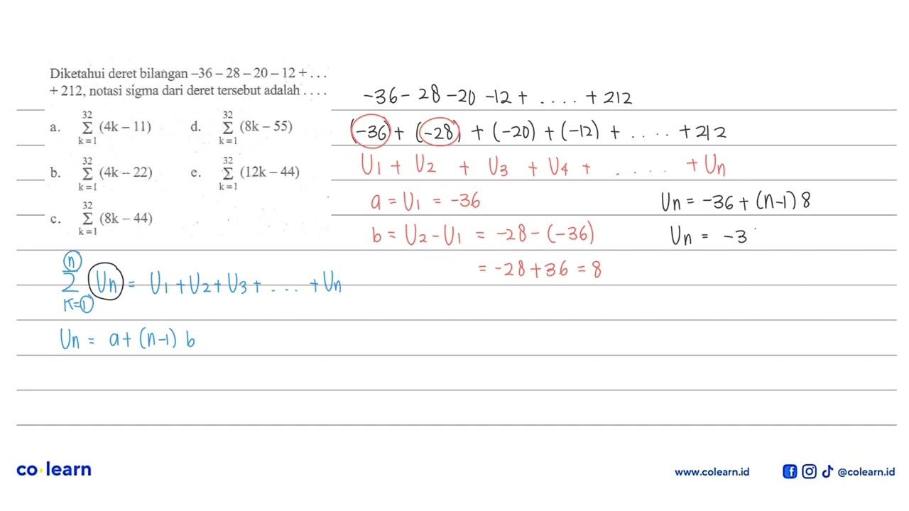 Diketahui deret bilangan -36-28-20-12+...+212, notasi sigma