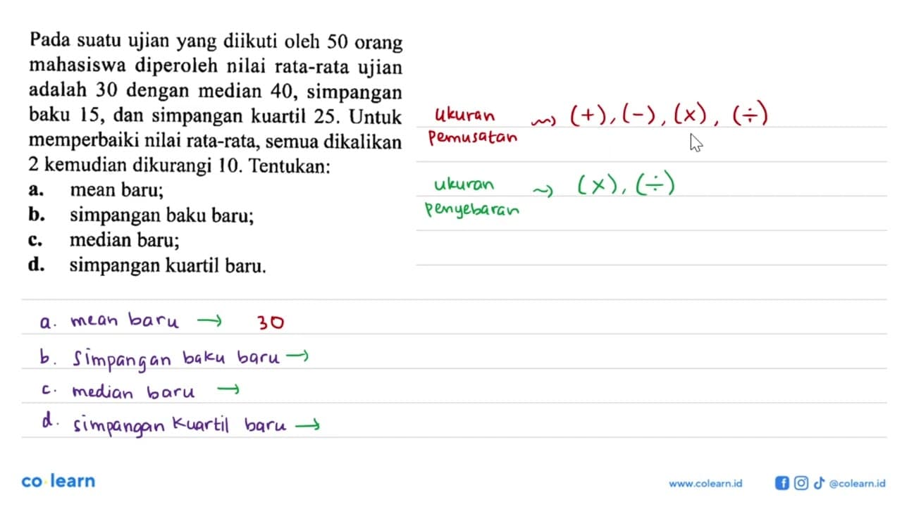 Pada suatu ujian yang diikuti oleh 50 orang mahasiswa