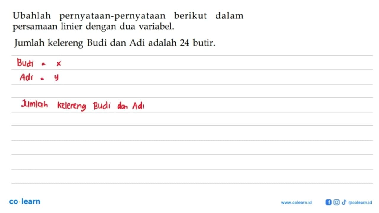 Jumlah kelereng Budi dan Adi adalah 24 butir.